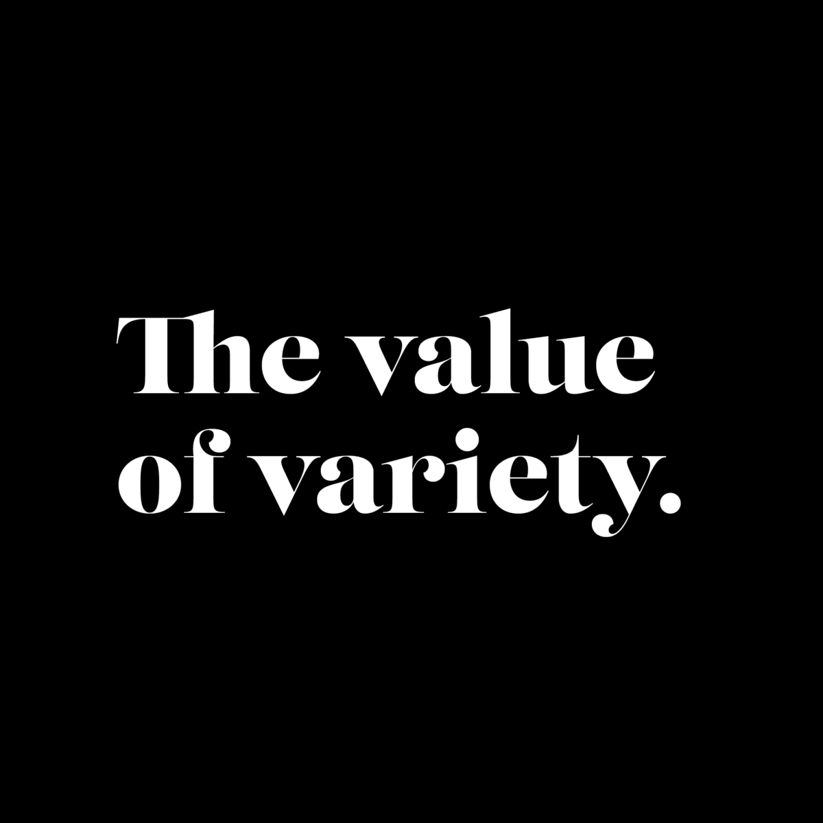 The Value of Variety - Neon Brand Consultants